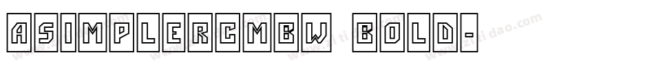 aSimplerCmBW Bold字体转换